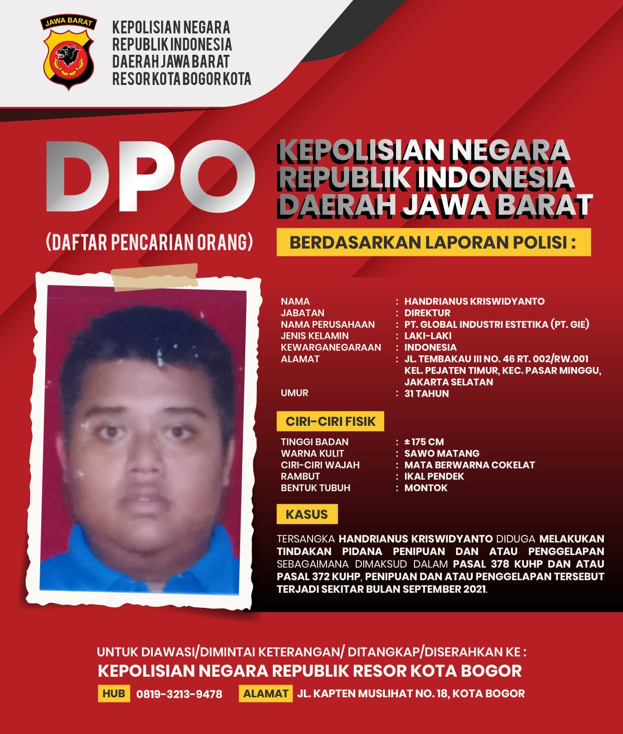 Polresta Bogor Masukkan Direktur PT GIE dalam DPO Kasus Penipuan